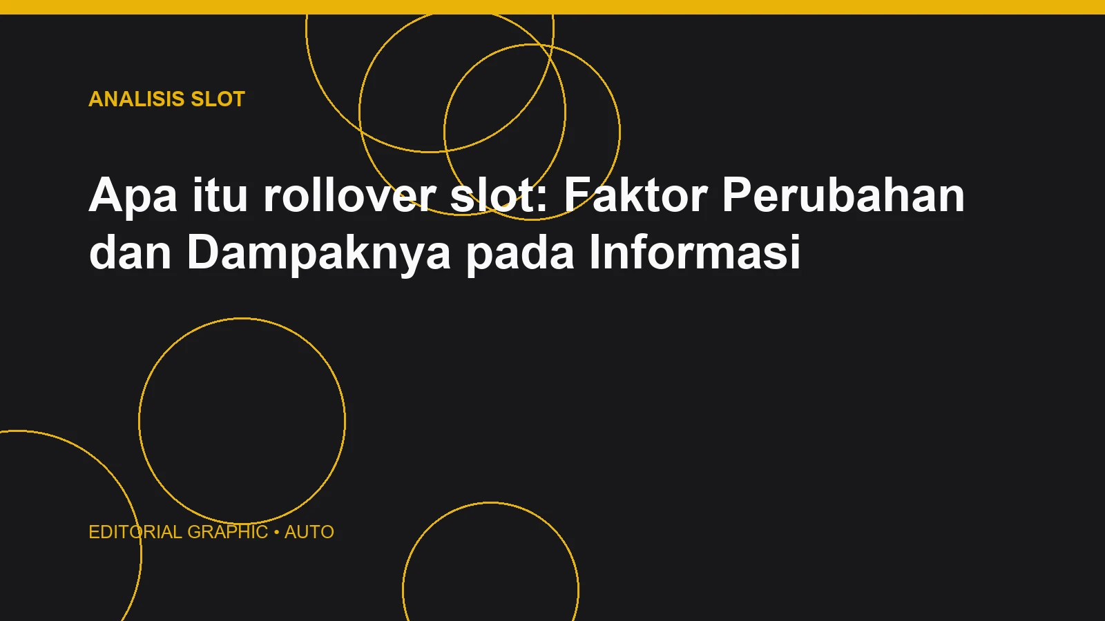 Apa itu rollover slot: Faktor Perubahan dan Dampaknya pada Informasi