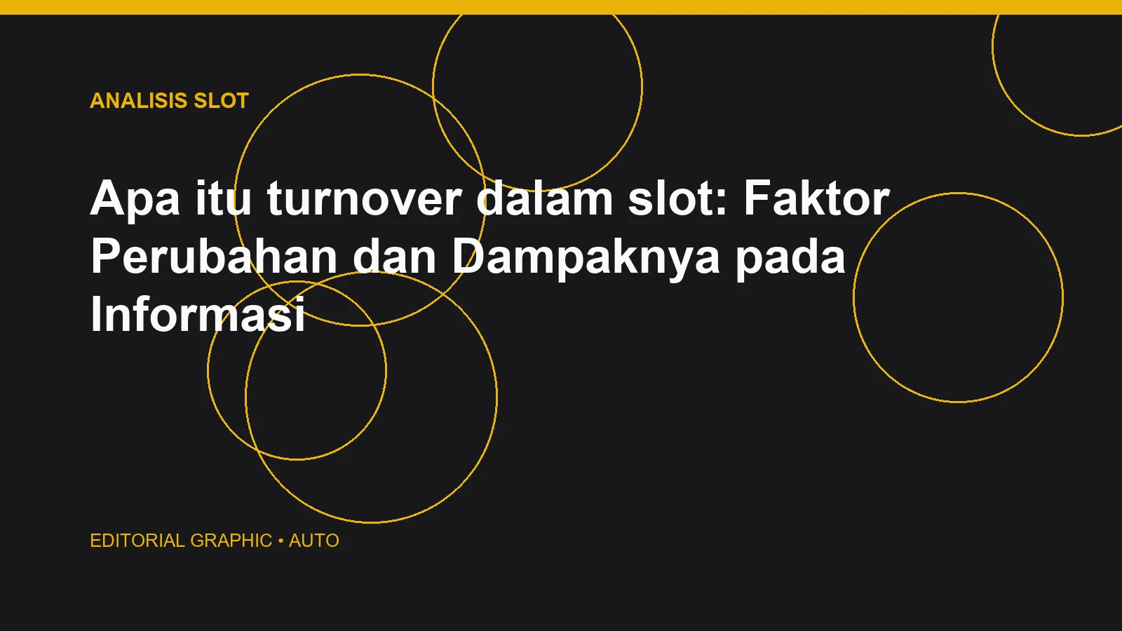 Apa itu turnover dalam slot: Faktor Perubahan dan Dampaknya pada Informasi