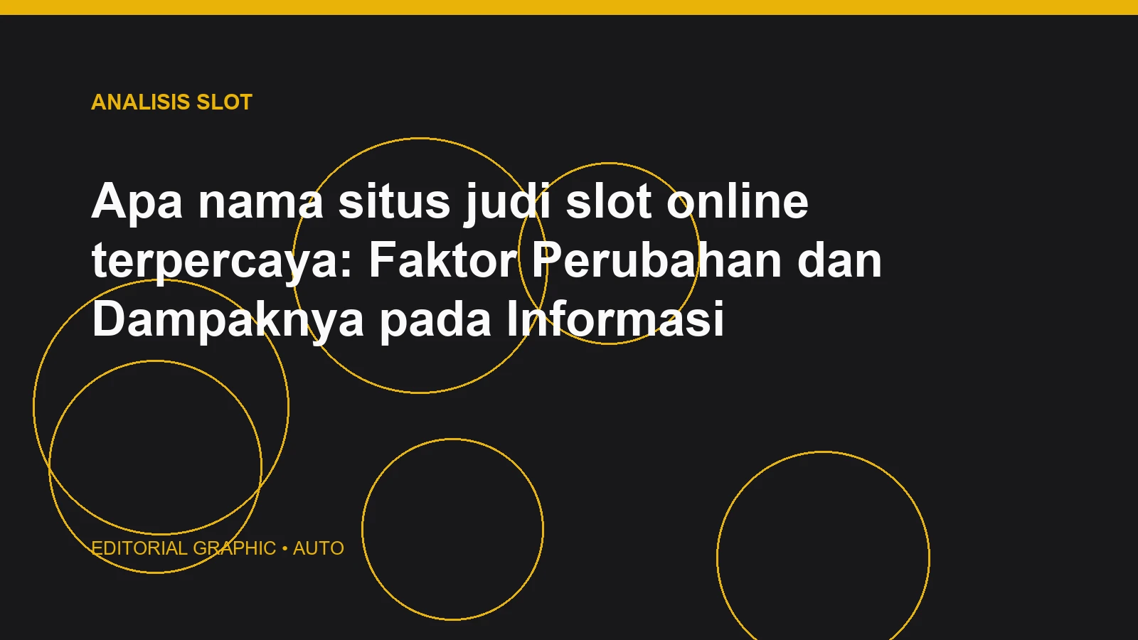 Apa nama situs judi slot online terpercaya: Faktor Perubahan dan Dampaknya pada Informasi