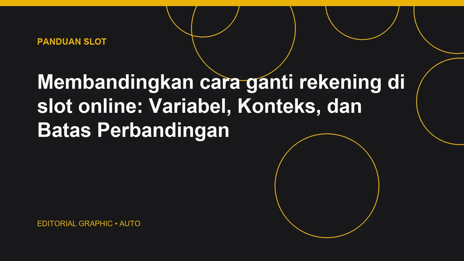 Membandingkan cara ganti rekening di slot online: Variabel, Konteks, dan Batas Perbandingan