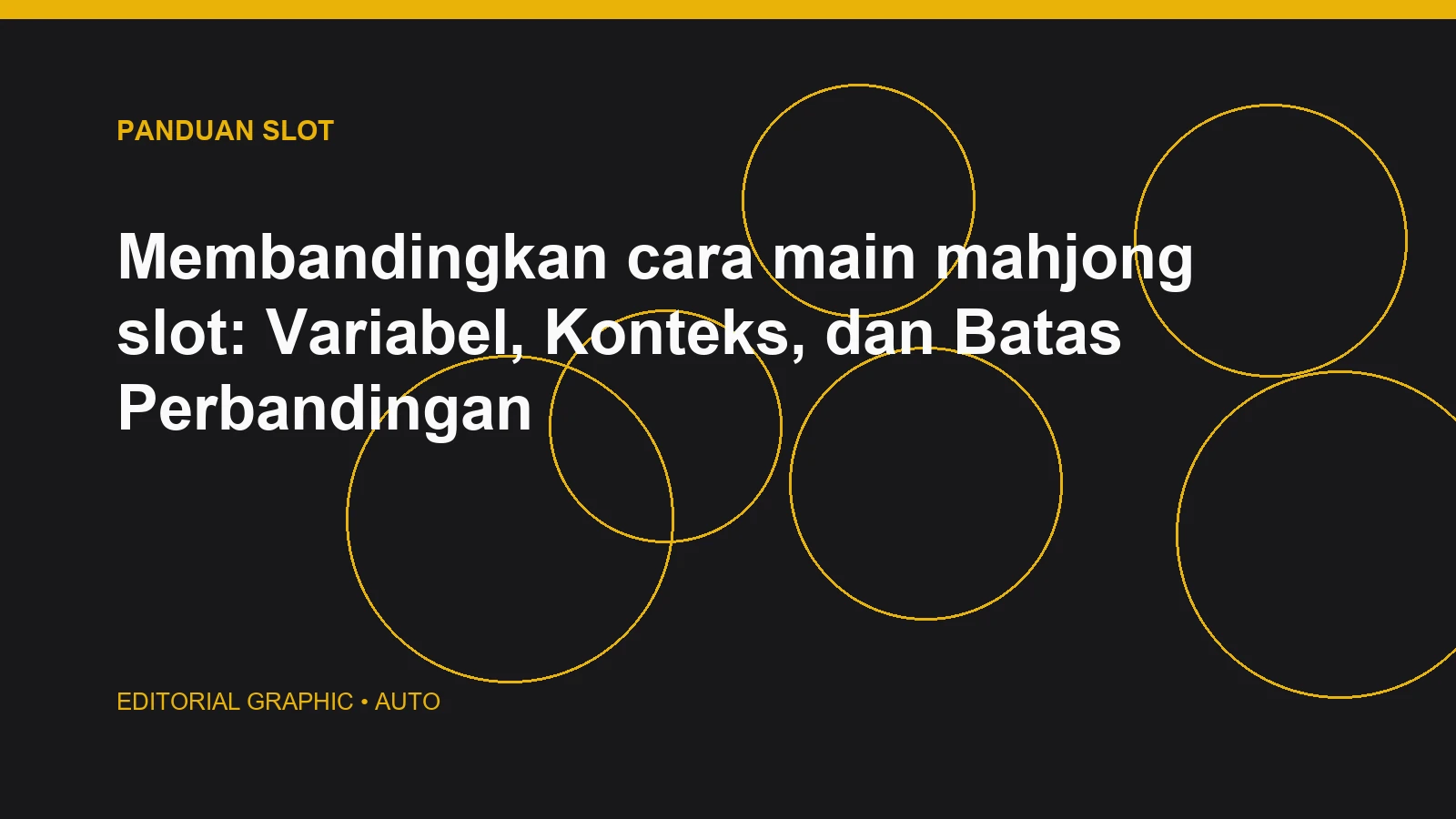 Membandingkan cara main mahjong slot: Variabel, Konteks, dan Batas Perbandingan