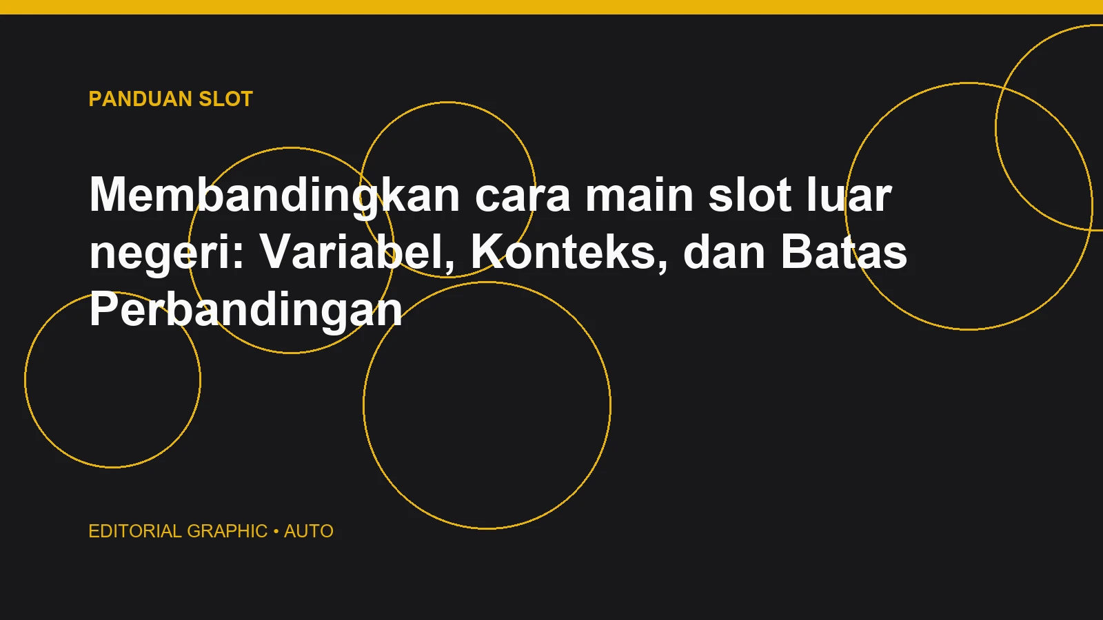 Membandingkan cara main slot luar negeri: Variabel, Konteks, dan Batas Perbandingan