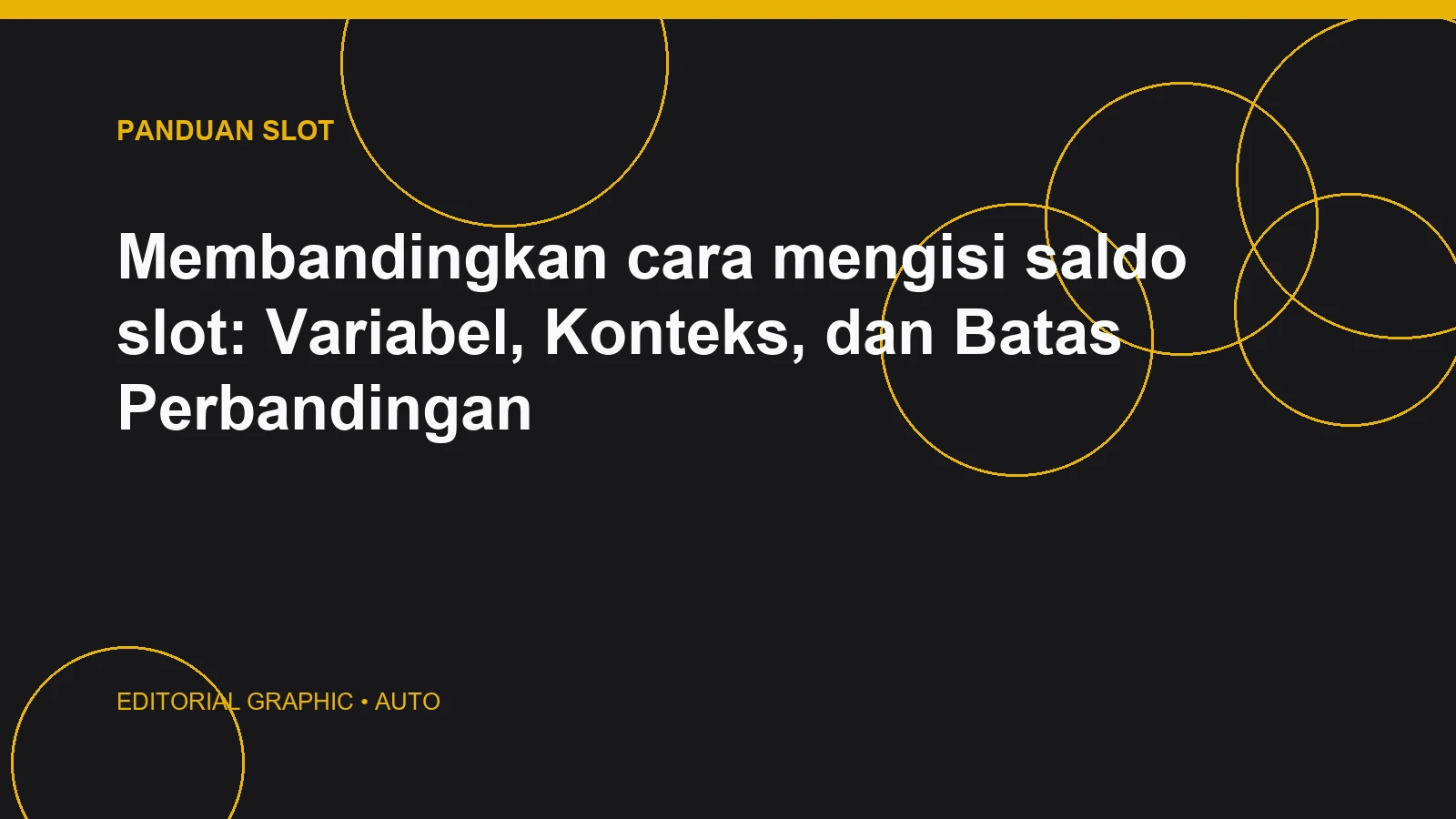 Membandingkan cara mengisi saldo slot: Variabel, Konteks, dan Batas Perbandingan