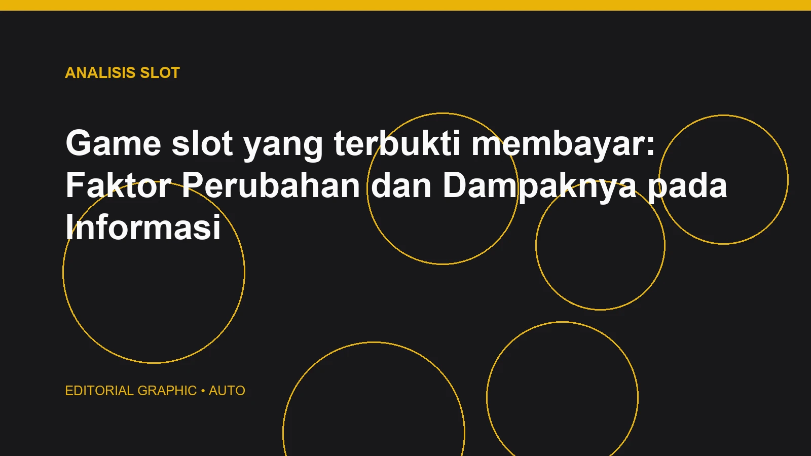 Game slot yang terbukti membayar: Faktor Perubahan dan Dampaknya pada Informasi