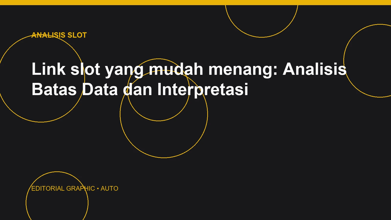 Link slot yang mudah menang: Analisis Batas Data dan Interpretasi