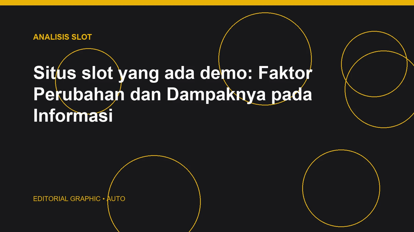 Situs slot yang ada demo: Faktor Perubahan dan Dampaknya pada Informasi